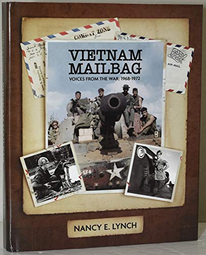 Imagen de archivo de Vietnam Mailbag : Voices from the War 1968-1972 a la venta por Better World Books