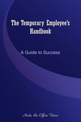 9780615247670: The Temporary Employee's Handbook: A Guide to Success