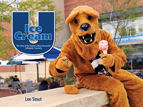 9780615247809: Ice Cream U: The Story of the Nation's Most Successful Collegiate Creamery