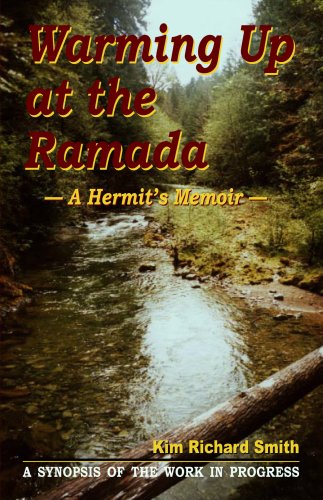 Stock image for Warming Up at the Ramada: A Hermit's Memoir for sale by Revaluation Books