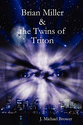 Stock image for Brian Miller and the Twins of Triton for sale by PBShop.store US