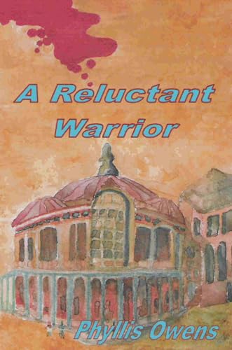 Imagen de archivo de A Reluctant Warrior a la venta por Lucky's Textbooks