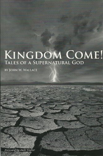 Stock image for Kingdom Come! Tales of a Supernatural God for sale by Gulf Coast Books