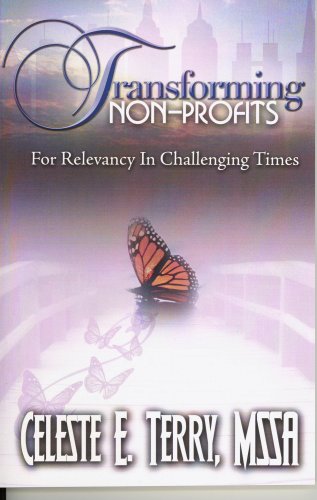 Stock image for Transforming Non-Profits For Relevancy In Challenging Times for sale by Revaluation Books