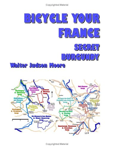 9780615253671: Bicycle Your France: Secret Burgundy (ISBN 2) [Idioma Ingls]