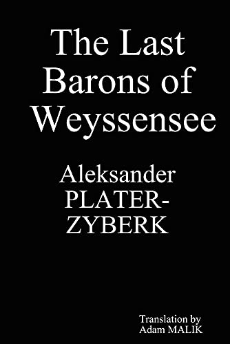 Beispielbild fr The Last Barons of Weyssensee zum Verkauf von PBShop.store US
