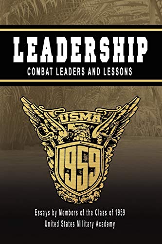Imagen de archivo de Leadership: Combat Leaders and Lessons a la venta por -OnTimeBooks-