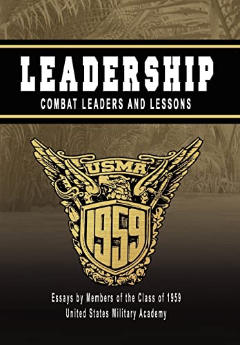 Stock image for Leadership: Combat Leaders and Lessons for sale by Wonder Book