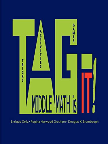 9780615256375: TAG - MIDDLE MATH is it!
