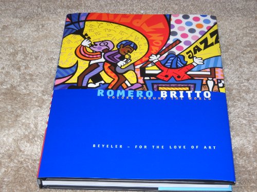 Romero Britto: Colors Around the World [Signed]