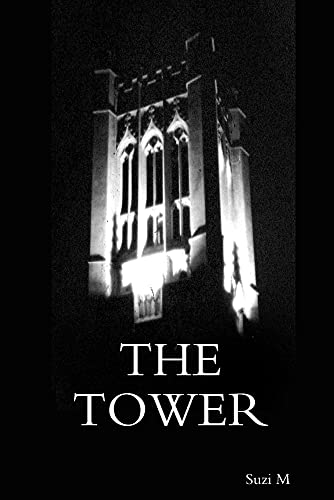 The Tower (9780615259840) by Suzi M