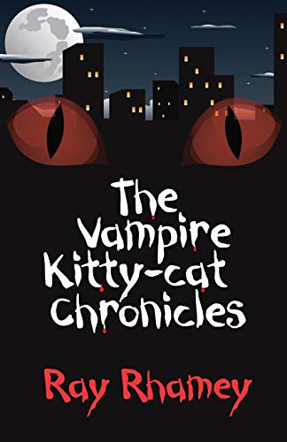 9780615261881: The Vampire Kitty-Cat Chronicles
