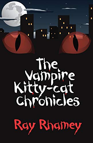 9780615261881: The Vampire Kitty-cat Chronicles