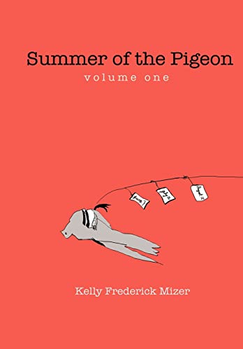 9780615264141: Summer of the Pigeon