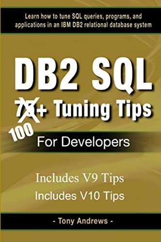 9780615264974: DB2 SQL 75+ Tuning Tips For Developers