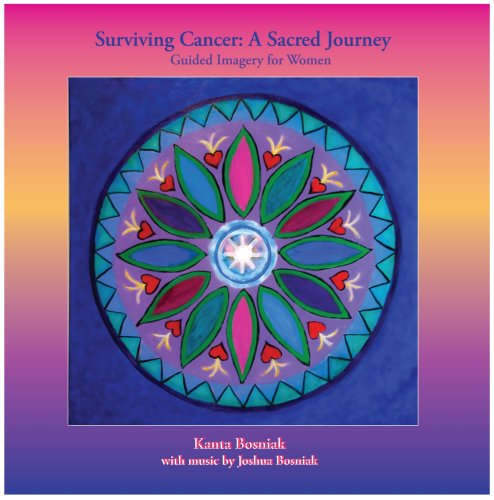 Stock image for Surviving Cancer: A Sacred Journey for Women Guided Imagery for sale by Wonder Book
