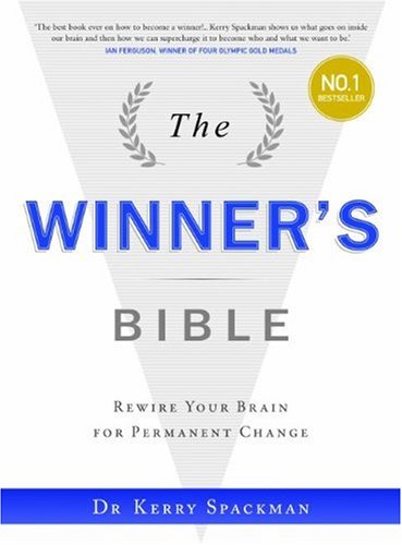 Imagen de archivo de Winner's Bible, The: Rewire Your Brain for Permanent Change a la venta por WeBuyBooks