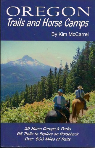Stock image for Oregon Trails and Horse Camps for sale by Irish Booksellers