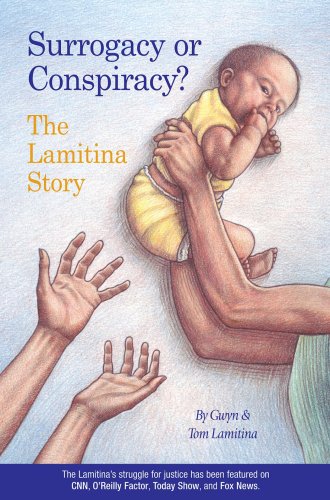 Stock image for Surrogacy or Conspiracy, the Lamitina Story for sale by Pomfret Street Books