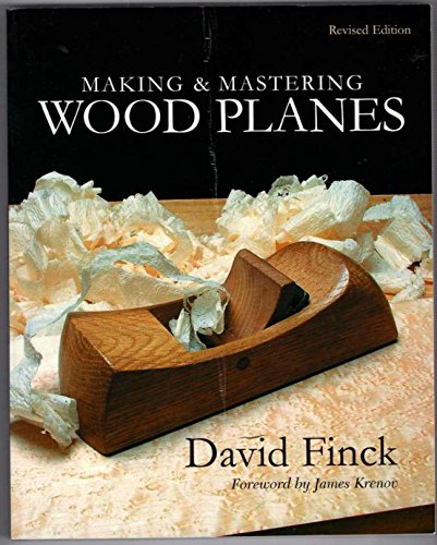 Beispielbild fr Making and Mastering Wood Planes zum Verkauf von BooksRun
