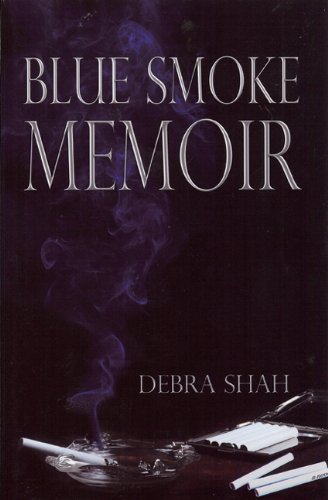 Stock image for Blue Smoke Memoir [Hardcover] Shah, Debra for sale by Hay-on-Wye Booksellers