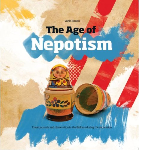 Imagen de archivo de The Age Of Nepotism a la venta por Emerald Green Media