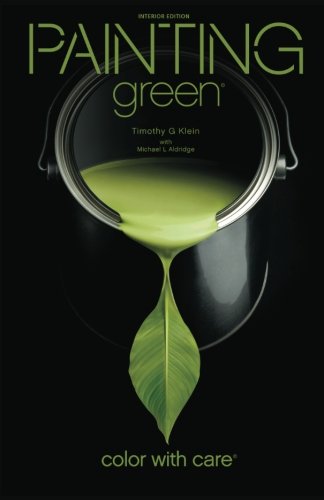 Beispielbild fr Painting green: color with care zum Verkauf von HPB-Red