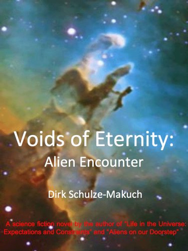 Voids of Eternity: Alien Encounter (9780615275406) by Dirk Schulze-Makuch