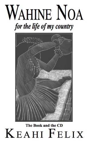 Stock image for Wahine Noa: For the Life of My Country for sale by Recycle Bookstore