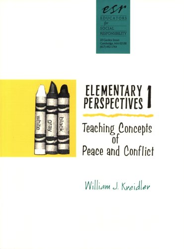 Stock image for Elementary Perspectives 1: Teaching Concepts of Peace and Conflict for sale by ThriftBooks-Dallas