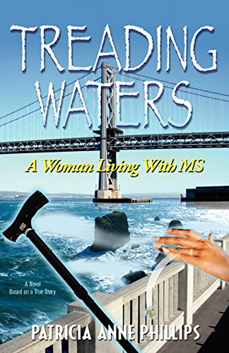 Stock image for Treading Waters, A Woman Living with MS for sale by Half Price Books Inc.