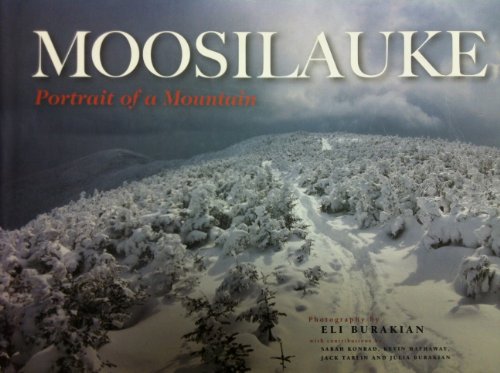 Stock image for Moosilauke : Portrait of a Mountain for sale by BooksRun