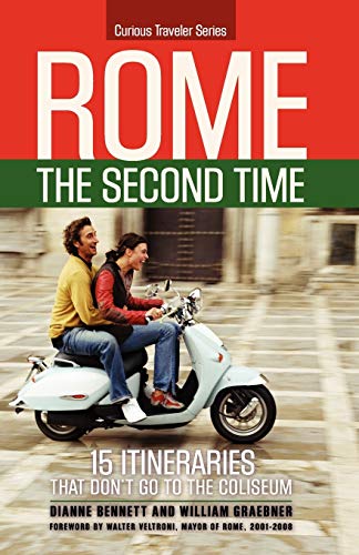 Beispielbild fr Rome the Second Time: 15 Itineraries That Don't Go to the Coliseum zum Verkauf von Gulf Coast Books