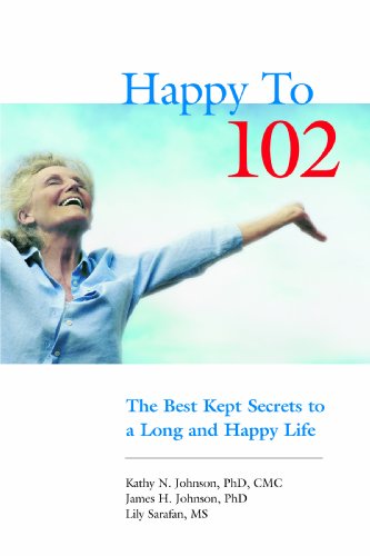 9780615281940: Happy to 102: The Best Kept Secrets to a Long and Happy Life