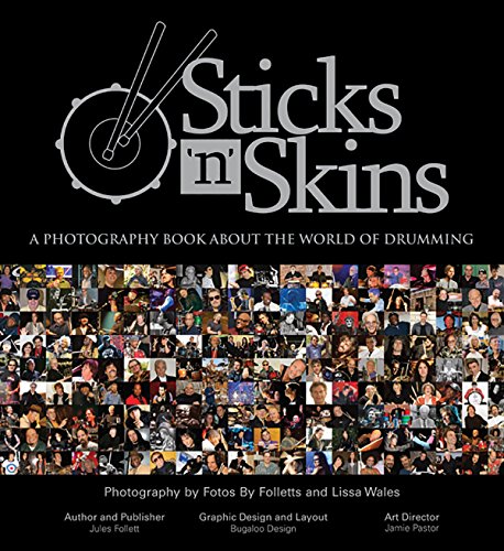 9780615282886: Sticks 'n' Skins: A Photography Book About the World of Drumming
