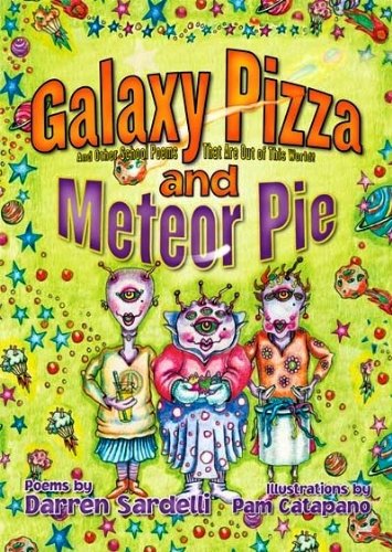 Stock image for Galaxy Pizza and Meteor Pie for sale by SecondSale