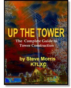 9780615285146: Up The Tower: The Complete Guide to Tower Construction