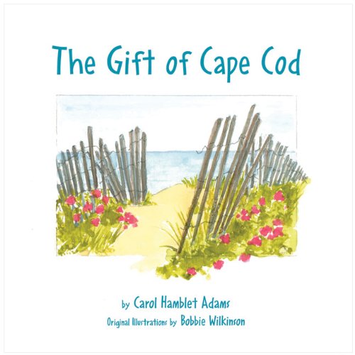 The Gift of Cape Cod (9780615287928) by Adams, Carol Hamblet