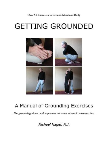 9780615288215: Getting Grounded: A Manual of Grounding Exercises