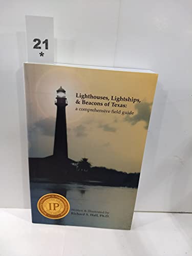 Stock image for Lighthouses, Lightships, and Beacons of Texas for sale by Born 2 Read Books