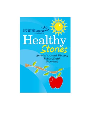 Stock image for Healthy Stories: America's Award Winning Healthy Stories Book (Spanish and French Edition) (English, Spanish and French Edition) for sale by Revaluation Books