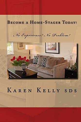 9780615293677: Become a Home-Stager Today!