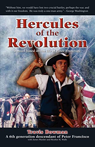 Stock image for Hercules of the Revolution: a novel based on the life of Peter Francisco for sale by Orion Tech