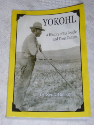 Stock image for Yokohl (A History of It's People and Their Culture) for sale by GoldenWavesOfBooks