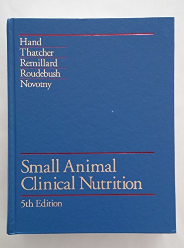 Beispielbild fr Small Animal Clinical Nutrition, 5th Edition (2010-05-03) zum Verkauf von BooksRun