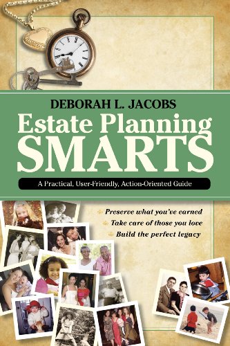 Stock image for Estate Planning Smarts: A Practical, User-Friendly, Action-Oriented Guide for sale by Wonder Book