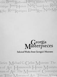Imagen de archivo de GEORGIA MASTERPIECES: Selected Works from Georgia's Museums a la venta por Better World Books