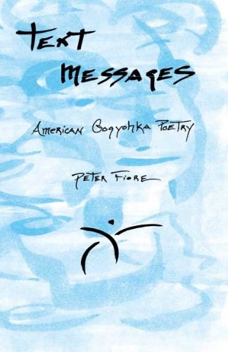 text messages: American Gogyohka Poetry (9780615297880) by Peter Fiore