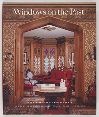 Imagen de archivo de Windows on the Past: Four Centuries of New England Homes a la venta por MyLibraryMarket