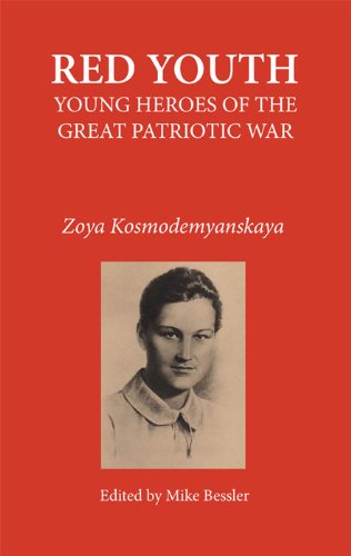 Imagen de archivo de Red Youth: Young Heroes of the Great Patriotic War; Zoya Kosmodemyanskaya a la venta por Erythros Press and Media, LLC